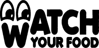 WATCH YOUR FOOD logo