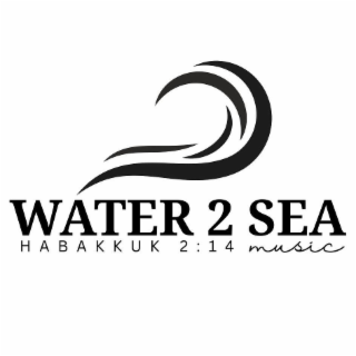 WATER 2 SEA HABAKKUK 2:14 MUSIC logo