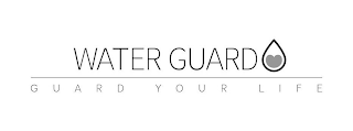 WATER GUARD GUARD YOUR LIFE logo