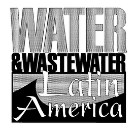 WATER & WASTEWATER LATIN AMERICA logo