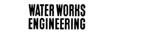 WATER WORKS ENGINEERING logo