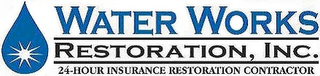 WATER WORKS RESTORATION, INC. 24-HOUR INSURANCE RESTORATION CONTRACTOR logo