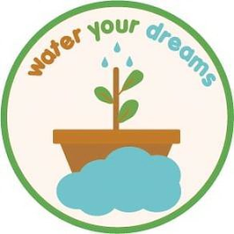 WATER YOUR DREAMS logo