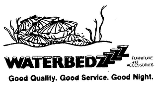 WATERBEDZZZZ FURNITURE AND ACCESSORIES GOOD QUALITY. GOOD SERVICE. GOOD NIGHT. logo