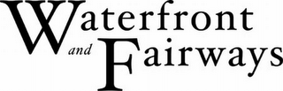 WATERFRONT AND FAIRWAYS logo