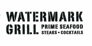 WATERMARK GRILL PRIME SEAFOOD STEAKS · COCKTAILS logo