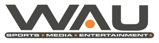 WAU SPORTS MEDIA ENTERTAINMENT logo