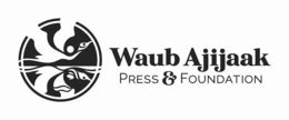 WAUB AJIJAAK PRESS & FOUNDATION logo