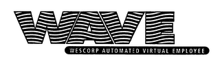 WAVE WESCORP AUTOMATED VIRTUAL EMPLOYEE logo