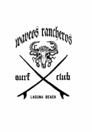 WAVEOS RANCHEROS SURF CLUB LAGUNA BEACH logo