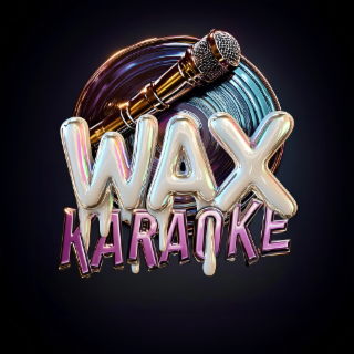 WAX KARAOKE