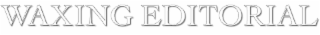 WAXING EDITORIAL logo