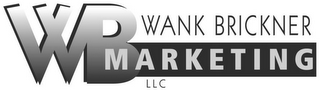 WB  WANK BRICKNER MARKETING LLC logo