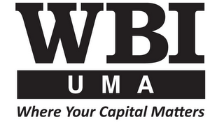 WBI UMA WHERE YOUR CAPITAL MATTERS logo
