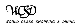WCSD WORLD CLASS SHOPPING & DINING logo