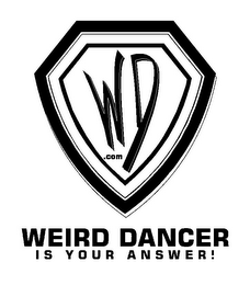 WD .COM WEIRD DANCER IS YOUR ANSWER! logo