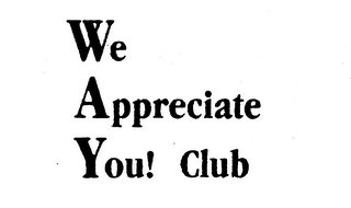 WE APPRECIATE YOU! CLUB logo