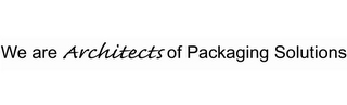 WE ARE ARCHITECTS OF PACKAGING SOLUTIONS logo