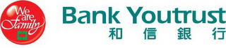 WE ARE FAMILY BANK YOUTRUST logo