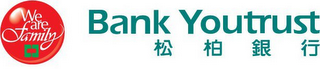 WE ARE FAMILY BANK YOUTRUST logo