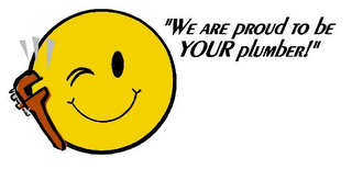 "WE ARE PROUD TO BE YOUR PLUMBER!" logo