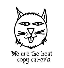 WE ARE THE BEST COPY CAT-ER'S logo
