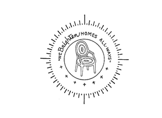 "WE BRIGHTEN HOMES ALL-WAYS" logo