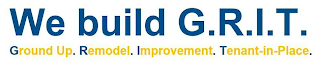 WE BUILD G.R.I.T. GROUND UP. REMODEL. IMPROVEMENT. TENANT-IN-PLACE. logo
