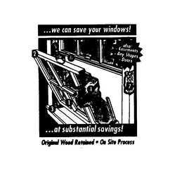 ...WE CAN SAVE YOUR WINDOWS! ALSO .CASEMENTS. ANY SHAPES. DOOR  1 2 3 4 5 6 7  ...AT SUBSTANTIAL SAVINGS! ORIGINAL WOOD RETAINED. ON SITE PROCESS logo