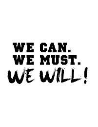 WE CAN. WE MUST. WE WILL! logo