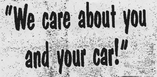 "WE CARE ABOUT YOU AND YOUR CAR!" logo
