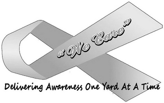 "WE CARE" DELIVERING AWARENESS ONE YARD AT A TIME logo