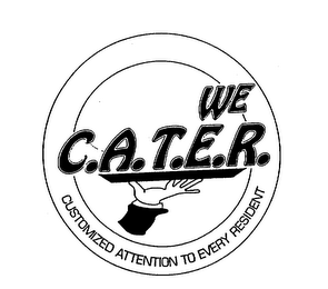WE C.A.T.E.R. CUSTOMIZED ATTENTION TO EVERY RESIDENT logo