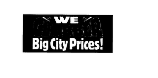 WE CLOBBER BIG CITY PRICES! logo