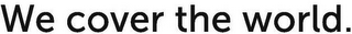 WE COVER THE WORLD. logo