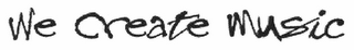 WE CREATE MUSIC logo