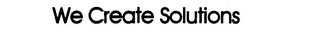 WE CREATE SOLUTIONS logo