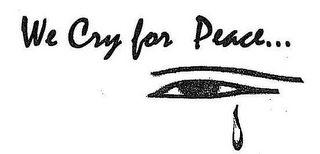 WE CRY FOR PEACE... logo