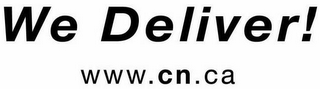 WE DELIVER! WWW.CN.CA logo