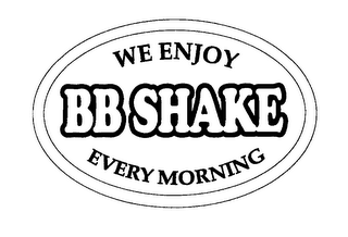 WE ENJOY BB SHAKE EVERY MORNING logo