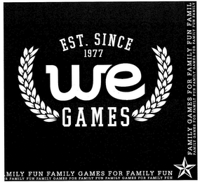 WE GAMES EST. SINCE 1977 FAMILY GAMES FOR FAMILY FUN logo