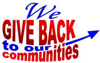 WE GIVE BACK TO OUR COMMUNITIES logo