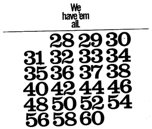WE HAVE 'EM ALL (PLUS OTHER NOTATIONS) logo