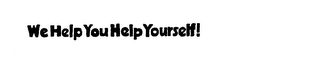 WE HELP YOU HELP YOURSELF! logo