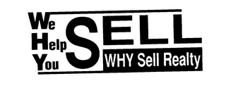 WE HELP YOU SELL WHY SELL REALTY logo