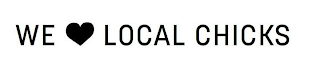 WE LOCAL CHICKS logo