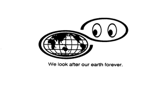 WE LOOK AFTER OUR EARTH FOREVER. logo