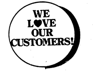 WE LOVE OUR CUSTOMERS ! logo