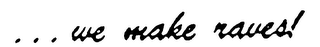 WE MAKE RAVES! logo