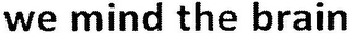 WE MIND THE BRAIN logo